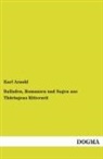 Karl Arnold - Balladen, Romanzen und Sagen aus Thüringens Ritterzeit