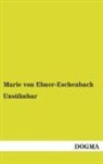Marie Von Ebner-Eschenbach - Unsühnbar