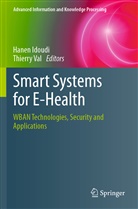Hanen Idoudi, Val, Thierry Val - Smart Systems for E-Health
