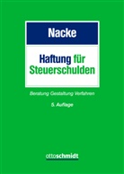 Alois T. Nacke, Alois Th (RiBFH Prof. Dr.) Nacke, Alois Th. Nacke - Haftung für Steuerschulden