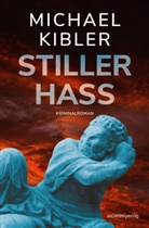 Michael Kibler - Stiller Hass