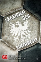Ulrich Müller-Braun - Legenden der Eintracht
