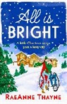 RAEANNE THAYNE, Thayne RaeAnne - All Is Bright