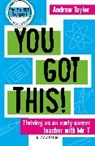 Andrew Taylor - You Got This!