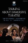 Joanna Jayne Bucknall, Joanna Jayne Bucknall, Joanna Jayne (University of Birmingham Bucknall - Talking about Immersive Theatre