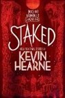 Kevin Hearne - Staked