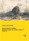 Gerhard Rohlfs - Quer durch Afrika
