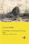 Gerhard Rohlfs - Neue Beiträge zur Entdeckung und Erforschung Afrikas