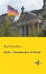 Karl Gutzkow - Berlin - Panorama einer Weltstadt