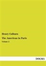 Henry Colburn - The American in Paris. Vol.2