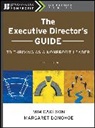 Mim Carlson, Mim (University of San Francisco and Cali Carlson, Mim Donohoe Carlson, Carlson Mim, Margaret Donohoe, Donohoe Margaret - Executive Director''s Guide to Thriving As a Nonprofit Leader