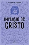 Tomás de Kempis, Tomás de Kempis - Imitação de Cristo