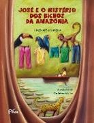 Liege Albuquerque - José e o mistério dos bichos da Amazônia