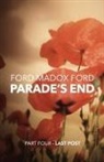 Ford Madox Ford - Parade's End - Part Four - Last Post