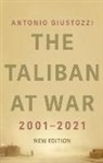 Antonio Giustozzi - The Taliban at War