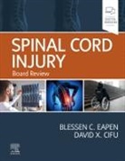 David Cifu, Blessen Eapen, Blessen C. Eapen, Blessen C. (Chief Eapen, Eapen Blessen C. - Spinal Cord Injury: Board Review