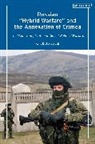Kent DeBenedictis - Russian 'Hybrid Warfare' and the Annexation of Crimea