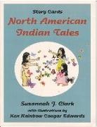 Susannah J Clark, Susannah J. Clark, Ken Rainbow Cougar Edwards - North American Indian Tales