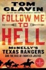 Tom Clavin - Follow Me to Hell