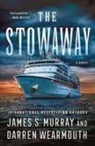 James S Murray, James S. Murray, Darren Wearmouth - The Stowaway