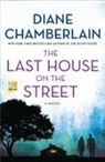 Diane Chamberlain - Last House on the Street