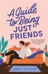 Sophie Sullivan - A Guide to Being Just Friends