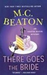 M. C. Beaton - There Goes the Bride
