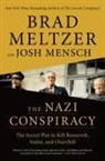 Brad Meltzer, Josh Mensch - The Nazi Conspiracy