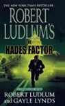 Robert Ludlum, Gayle Lynds - Robert Ludlum's The Hades Factor