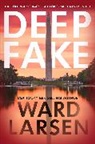 Ward Larsen, Larsen Ward - Deep Fake