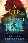 Kelley Armstrong - A Rip Through Time