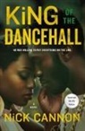 Nick Cannon, Mara Delgado-Sanchez - King of the Dancehall