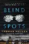 Thomas Mullen - Blind Spots