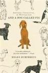 Helen Humphreys - And a Dog Called Fig