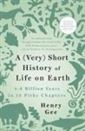 Henry Gee - (Very) Short History of Life on Earth