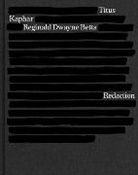 Reginald Dwayne Betts, Titus Kaphar - Redaction