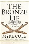 Myke Cole, Cole Myke - The Bronze Lie