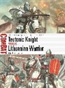 Mark Galeotti, Galeotti Mark, Giuseppe Rava, Rava Giuseppe - Teutonic Knight vs Lithuanian Warrior