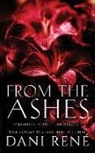 Dani René - From the Ashes: The Prequel