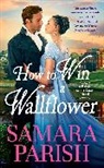 Samara Parish - How to Win a Wallflower