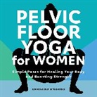 Christina D'Arrigo - Pelvic Floor Yoga for Women