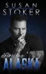 Susan Stoker - Deserving Alaska