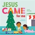 Jared Kennedy, Trish Mahoney - Jesus Came for Me