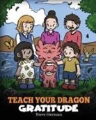 Steve Herman - Teach Your Dragon Gratitude