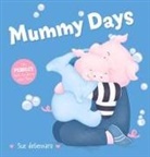 Sue Degennaro - Mummy Days