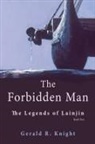 Gerald R Knight, Gerald R. Knight - The Forbidden Man