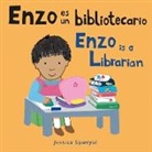 Jessica Spanyol, Jessica Spanyol - Enzo Es Un Bibliotecario/Enzo Is a Librarian