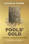 Nicholas Hagger, Hagger Nicholas - Fools' Gold