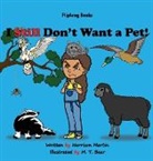 Harrison Martin, M. T. Bear, Jennifer Martin - I Still Don't Want a Pet!
