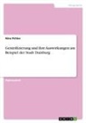 Nina Pichler - Gentrifizierung und ihre Auswirkungen am Beispiel der Stadt Duisburg